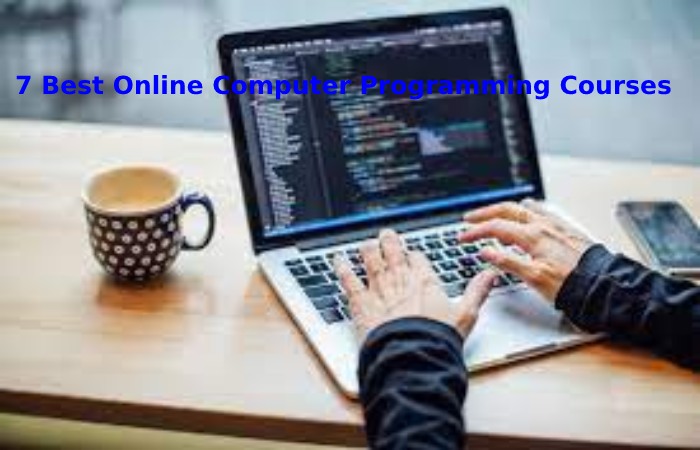 7 Best Online Computer Programming Courses