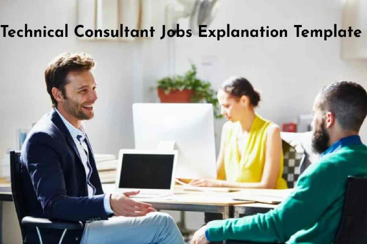 Technical Consultant Jobs Explanation