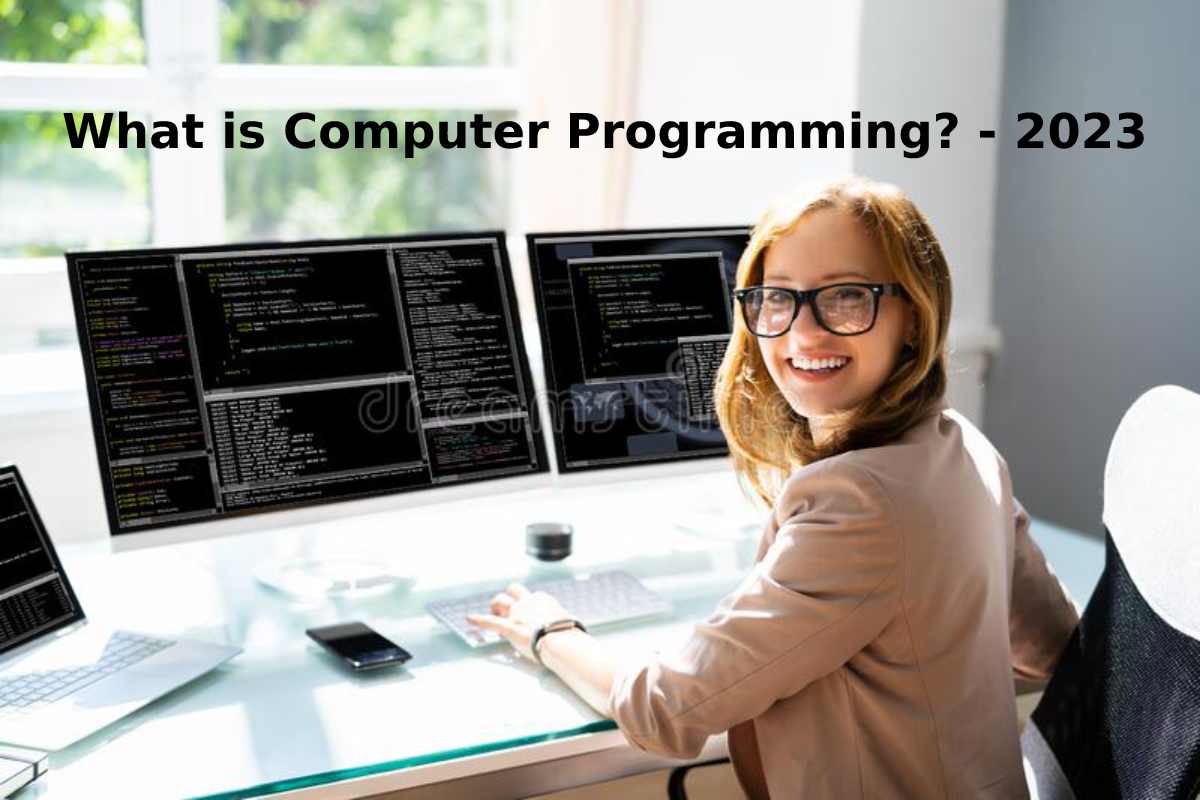 What is Computer Programming_ - 2023