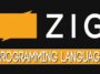 Zig Programming Language – Used, Easier than C and More