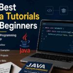 Best Java Tutorials for Beginners