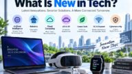 What Is New in Tech_